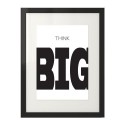 Plakat z napisem Think BIG 2
