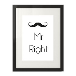Plakat z napisem "Mr right"
