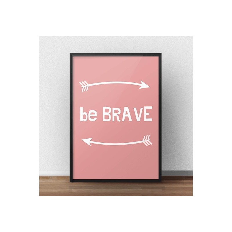 Darmowy plakat "Be brave" w kolorze koralowym - idealny do pokoju dziewczynki