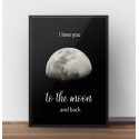 Plakat z napisem I Love you to the moon and back