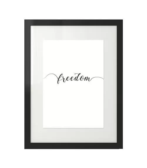 Plakat z napisem "Freedom"