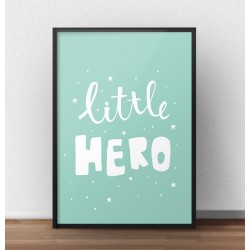 Plakat z napisem dla dzieci "Little hero"