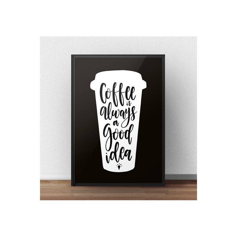 Plakat typograficzny Coffee good idea