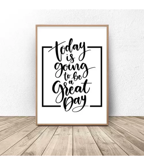 Plakat z napisem "Great day"