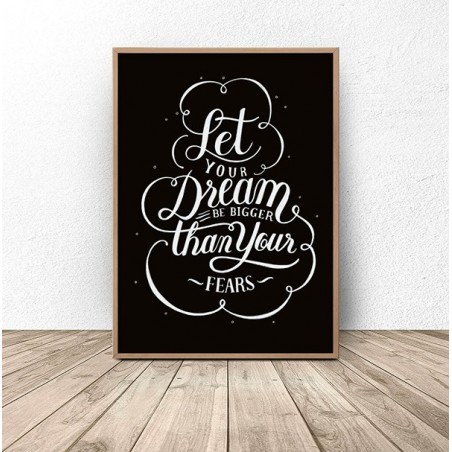 Motivational poster "Dreams bigger than fear"