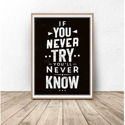 Plakat motywacyjny "If you never try"