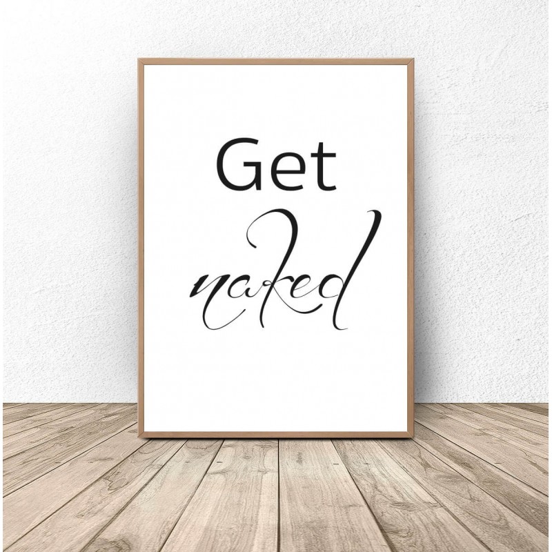 Plakat do łazienki Get naked