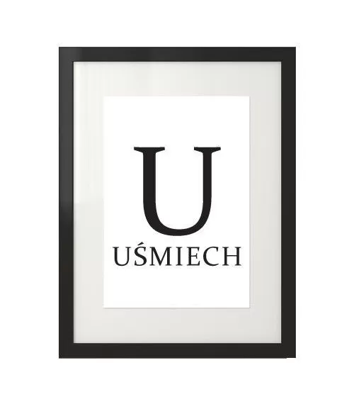 Plakat z napisem "U - UŚMIECH"