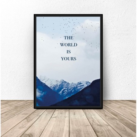Motivational poster "The world is yours"