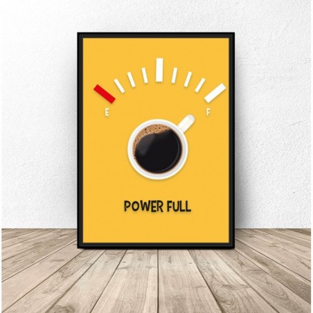 Plakat z kawą "Power Full"