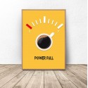 Plakat z kawą Power Full 2