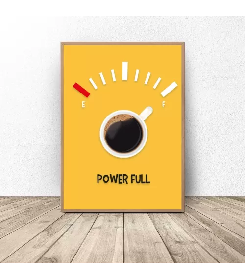 Plakat z kawą "Power Full"