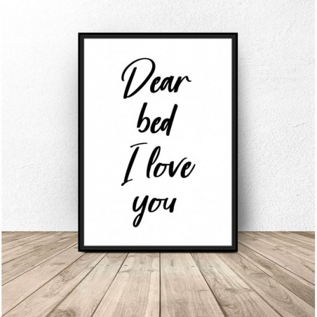 "Dear bed" poster