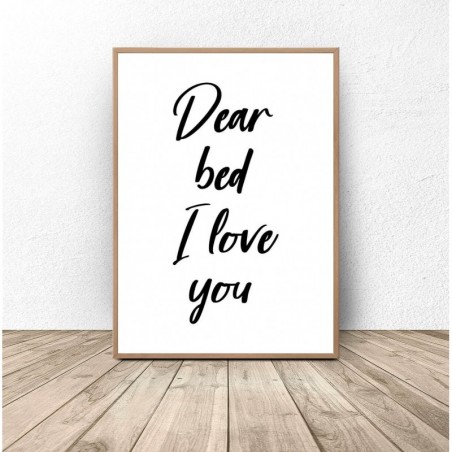 "Dear bed" poster