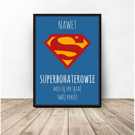 Motivational poster for children "Superheroes clean up"