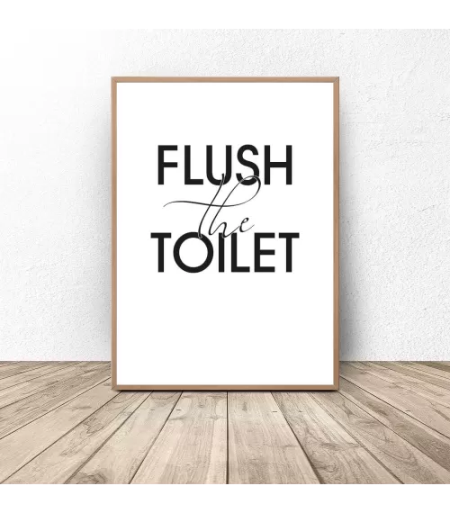 Plakat do łazienki "Flush the toilet"