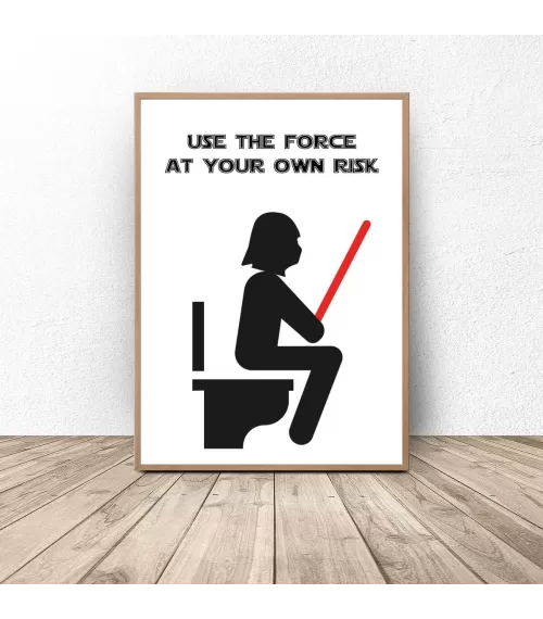 Plakat do łazienki "Use the force"
