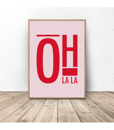 Poster with the inscription "Oh lala"