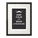 Plakat typograficzny z napisem Keep calm and wear a mustache